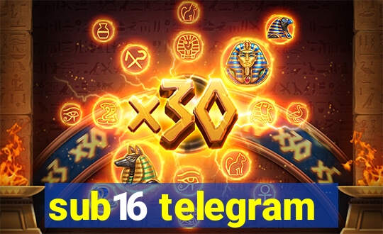 sub16 telegram